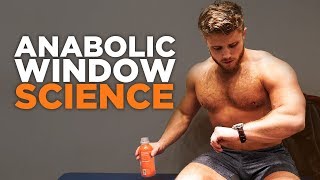 The Post-Workout Anabolic Window (MYTH BUSTED with Science)