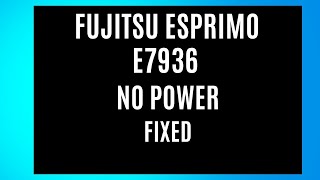 Fujitsu Esprimo E7936 No power