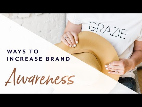 3 proven ways to increase brand awareness