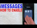 ✅  How To Enable Turn On iMessage on iPhone 🔴