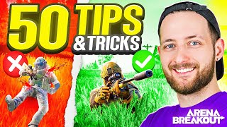 50 Tips and Tricks you NEED to Know | Arena Breakout Infinite