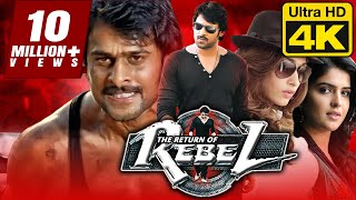 The Return Of Rebel (4K) Telugu Hindi Dubbed Full Movie | Prabhas, Tamannaa