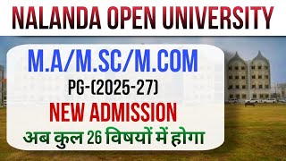 Nalanda Open University||PG New Admission-2025||Fee/Eligibility/Duration/Total Subject||Apply Start