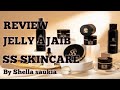 REVIEW JELLY AJAIB SHELLA SAUKIA SKINCARE