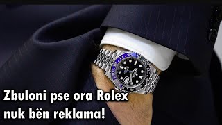 Zbuloni pse ora Rolex nuk bën reklama!