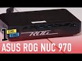 One Cool Thing: The Asus ROG NUC 970 Is One Zippy Gamer for Its Size