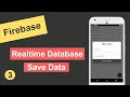 #3 Save Data in Firebase Realtime Database in Android Studio