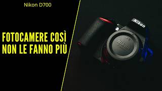 Nikon D700, una vecchia ammiragli che ha ancora tanto da dire