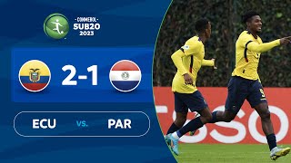 ECUADOR vs. PARAGUAY  [2-1] | RESUMEN | CONMEBOL SUB20 2023