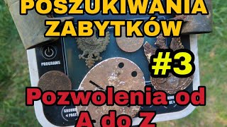 PORADNIK 3 - Q \u0026 A  POZWOLENIE NA POSZUKIWANIE ZABYTKÓW oraz kilka ważnych tematów.