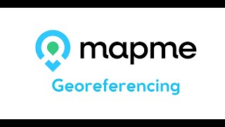 Add Custom Map Overlays to Mapme Using Georeferencing