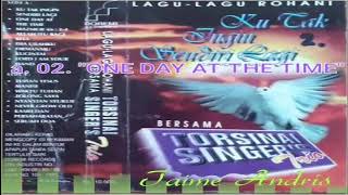 Torsinai Singer s a 02 ONE DAY AT THE TIME Rohani Taime Andris