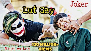 Lut Gaye (Full Song) Emraan Hashmi | JOKER | Must watch | Mr joker 01
