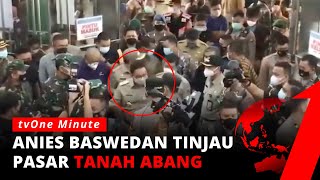 Pengunjung Membeludak! Anies Baswedan Rapat dengan Pangdam \u0026 Kapolda di Pasar Tanah Abang | tvOne