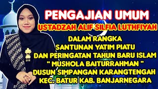 USTADZAH ALIF SILFIA TERBARU 2024 || Santunan Yatim Piatu dan Peringatan Tahun Baru Islam 1446 H.