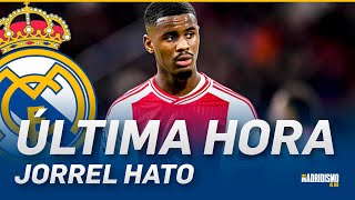 🟢💥JORREL HATO y el REAL MADRID | ÚLTIMA HORA sobre su FICHAJE