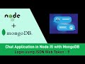 Node.js Project on Chat Application with MongoDB - Login using JSON Web Token - 9