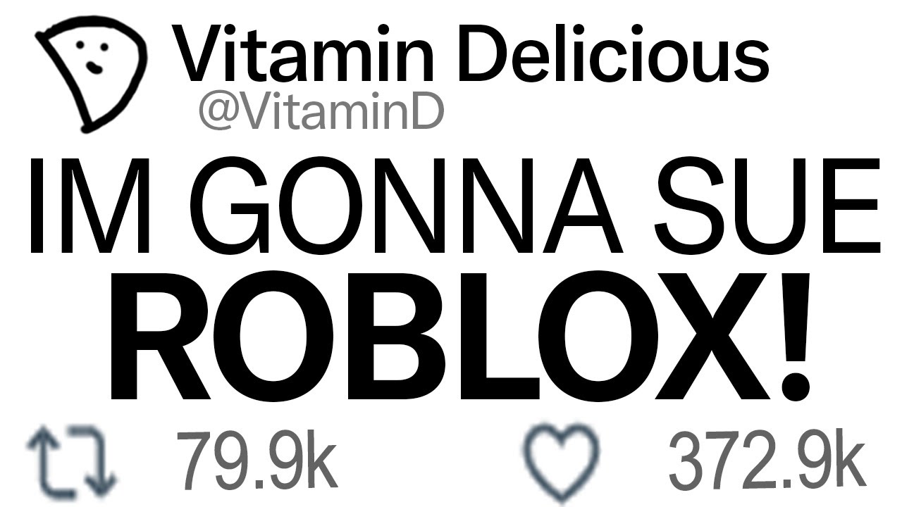 Vitamin Delicious Is SUING ROBLOX... - YouTube