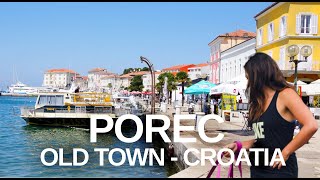 Exploring Poreč, Croatia - City Centre Walking Tour