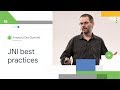 Best practices using JNI (Android Dev Summit '18)