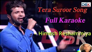Tera Suroor Karaoke  Lyrics- Himesh Reshammiya| Aapka Suroor | O Hujoor tera tera karaoke