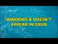 Ubuntu: Windows 8 Doesn't Appear in Grub