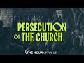 PERSECUTION OF THE CHURCH | #Part 1 Hour Of Value | With Apostle Dr. Paul M. Gitwaza