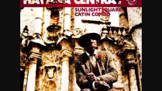 Sunlightsquare Latin Combo - Havana Central