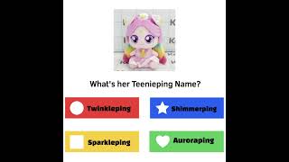 💖🌈⭐👑 What's Her Teenieping Name? 👑⭐🌈💖