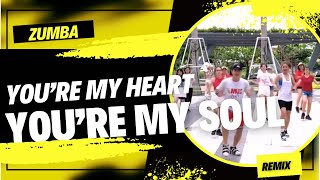 YOU’RE MY HEART YOU’RE MY SOUL - Modern Taking | Zumba #remix #trending #daotaogiaoviendaynhay