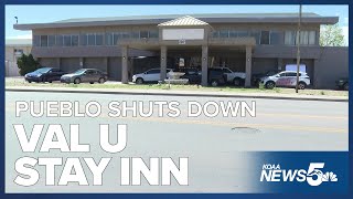 Explained: City of Pueblo shut down The Val U Stay Inn and Suites