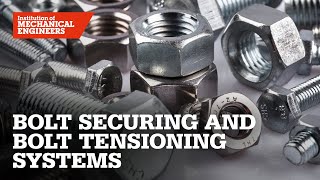 Bolt Securing and Bolt Tensioning Systems