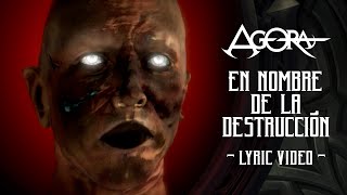 Agora - En Nombre de la Destrucción, Feat. Derek Sherinian (Lyric Video)