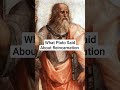 what plato said about reincarnation 2500 year s ago