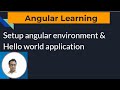 Angular environment setup | Hello world application in angular16 | Angular16 latest 2023