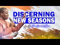 Discerning New Seasons || Apostle John Kimani William