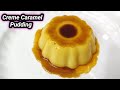 Creme Caramel Recipe | how to make creme caramel | Rafhan pudding Recipe | Flan recipe