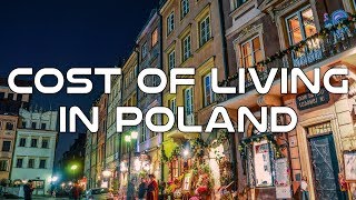 Cost of Living \u0026 Prices in Poland 2019: How Expensive are Restaurants, Markets \u0026 Transportation?