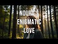 noura 's enigmatic love