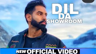 Parmish Verma | Dil De Showroom | Yeah Proof |  | Official Music Video | Latest Punjabi Song 2021