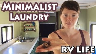 How I Do My Laundry || Minimalist, RV Life