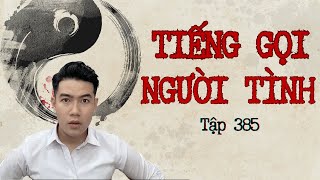 CHUYỆN MA CHÚ 3 DUY | TẬP 386: TIẾNG GỌI NGƯỜI TÌNH