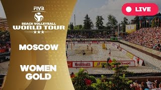 Moscow 3-Star 2017 - Women Gold - Beach Volleyball World Tour