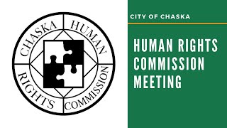 Chaska Human Rights Commission 11.17.22 Full Video