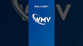 What is WMV?