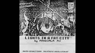 Lights in a Fat City - Mandorla Mu