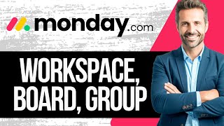 Monday.com Workspace, Board and Group Tutorial