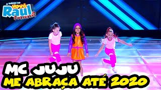 MC JUJU MAGALHÂES canta 'Me Abraça até 2020\