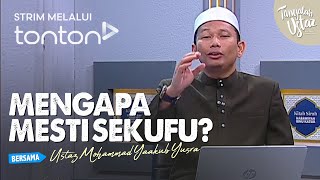 [FULL] Tanyalah Ustaz (2025) | Fri, Jan 10 - Mengapa Mesti Sekufu? | Tonton