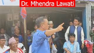 Dr. Mahendra Lawati मांसेबुङमा डकेन्द्रलाई साथ ! एमाले पैसा बाड्न काङ्ग्रेसभन्दा सिपालु छ हेर्नु !!